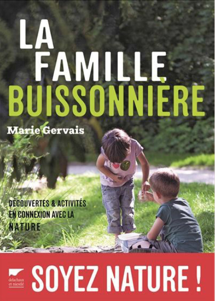 « La Famille Buissonnière » en Librairie le 10 mars !