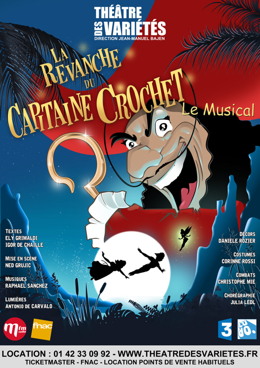 La revanche du Capitaine Crochet, Théâtre des Variétés (75)