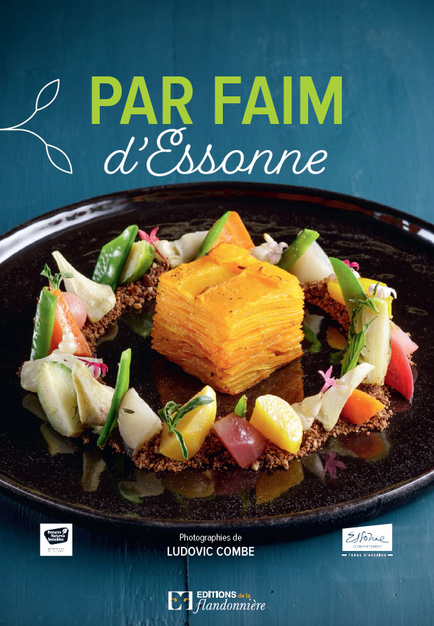 L’Essonne a son livre de cuisine « Par faim d’Essonne » (91)