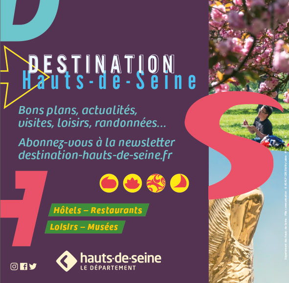 Destination Hauts-de-Seine la newsletter pour s’évader sans sortir (92)