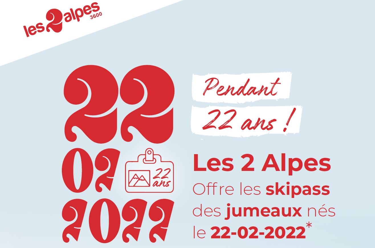 La station Les 2 Alpes offre deux Skipass de 22 ans aux jumeaux nés le 22 février 2022 !